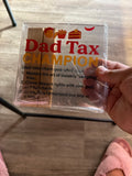 Dad tax sign
